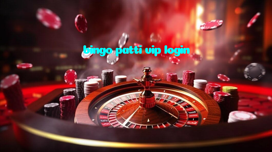 bingo patti vip login